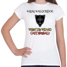 PRINTFASHION Where was Gondor? (fireball) - Női póló - Fehér női póló