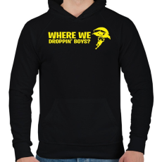 PRINTFASHION Where We Droppin Boys - Férfi kapucnis pulóver - Fekete