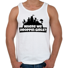 PRINTFASHION WhereWeDroppingGirls - Férfi atléta - Fehér atléta, trikó