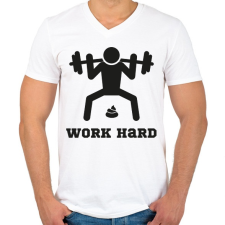 PRINTFASHION Work Hard - vicces póló edzéshez - Férfi V-nyakú póló - Fehér férfi póló