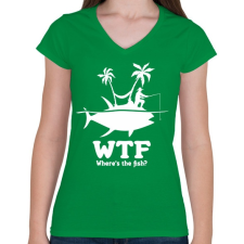 PRINTFASHION WTF - Női V-nyakú póló - Zöld női póló