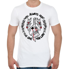 PRINTFASHION You always hurt The One you love - Férfi póló - Fehér