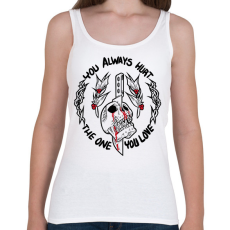 PRINTFASHION You always hurt The One you love - Női atléta - Fehér