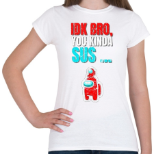 PRINTFASHION You kinda Sus! - Among Us - Női póló - Fehér női póló