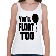 PRINTFASHION You'll float too! - Női atléta - Fehér