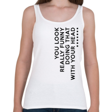 PRINTFASHION You look really funny - Női atléta - Fehér