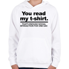 PRINTFASHION You read my T-shirt. - Gyerek kapucnis pulóver - Fehér gyerek pulóver, kardigán