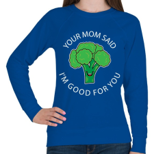 PRINTFASHION Your mom said - Női pulóver - Királykék női pulóver, kardigán