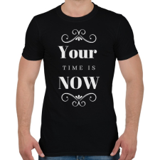 PRINTFASHION Your time is now - Férfi póló - Fekete férfi póló