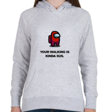 PRINTFASHION Your walking is kinda sus. - Női kapucnis pulóver - Sport szürke női pulóver, kardigán