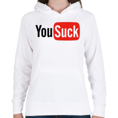 PRINTFASHION YouSuck - Női kapucnis pulóver - Fehér