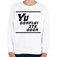 PRINTFASHION Yu gonplei ste odon - Gyerek pulóver - Fehér