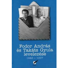 Pro Pannonia Kiadói Alapítvány Fodor András és Takáts Gyula levelezése 1948-1997 irodalom