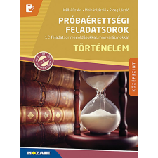 Próbaérettségi feladatsorok ? Történelem, középszint, írásbeli (MS-3162U) tankönyv