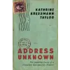 PROFILE BOOKS Address Unknown | Kressmann Taylor