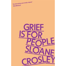 PROFILE BOOKS Grief is for People | Sloane Crosley egyéb könyv