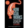 PROFILE BOOKS How Asia Works | Joe Studwell