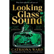 PROFILE BOOKS LOOKING GLASS SOUND | CATRIONA WARD egyéb könyv