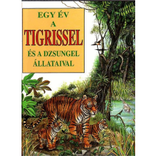 Program Junior Egy év a tigrissel (és a dzsungel állataival) antikvárium - használt könyv