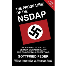  Programme of the NSDAP – Gottfried Feder idegen nyelvű könyv