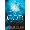 Prometheus Books God and the Atom | Victor J Stenger