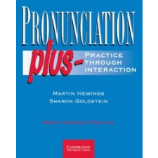 Pronunciation Plus Student's Book – Martin Hewings,Sharon Goldstein idegen nyelvű könyv