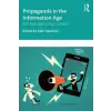  Propaganda in the Information Age – Alan Macleod (Puha kötésű)