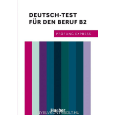 PRÜFUNG EXPRESS TEST FÜR BERUF B2 nyelvkönyv, szótár