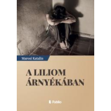 Publio A liliom árnyékában egyéb e-könyv