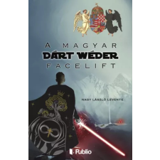 Publio A magyar Dárt Wéder facelift egyéb e-könyv