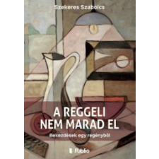 Publio A reggeli nem marad el egyéb e-könyv