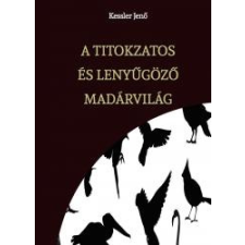 Publio A TITOKZATOS ÉS LENYŰGÖZŐ MADÁRVILÁG egyéb e-könyv
