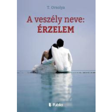 Publio A veszély neve: érzelem egyéb e-könyv
