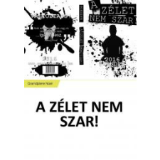 Publio A ZÉLET NEM SZAR! egyéb e-könyv