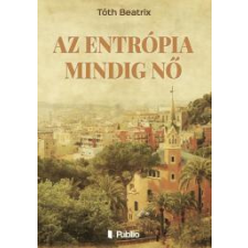Publio Az entrópia mindig Nő egyéb e-könyv
