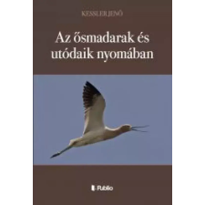Publio Az ősmadarak és utódaik nyomában egyéb e-könyv