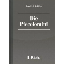 Publio Die Piccolomini egyéb e-könyv