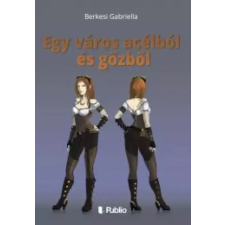 Publio Egy város acélból és gőzből egyéb e-könyv