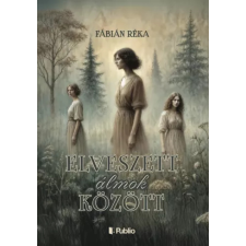 Publio Elveszett álmok között egyéb e-könyv