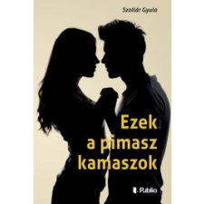 Publio Ezek a pimasz kamaszok egyéb e-könyv