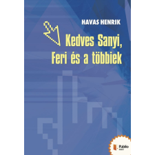 Publio Kedves Feri, Sanyi és a többiek egyéb e-könyv