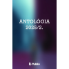 Publio Kiadó - Antológia 2025/2.