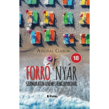 Publio Kiadó Forró nyár - Szexmaraton a német tengerpartnál (A) regény