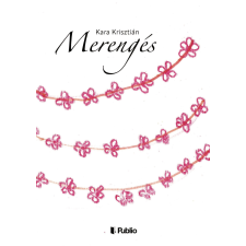 Publio Kiadó Merengés regény