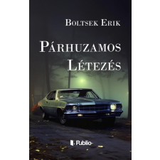Publio Kiadó Párhuzamos létezés regény