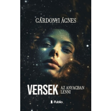 Publio Kiadó Versek - Az anyagban lenni irodalom