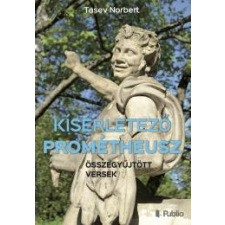 Publio Kísérletező Prométheusz egyéb e-könyv
