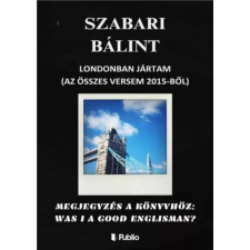 Publio Londonban Jártam (Az Összes Versem 2015-ből) egyéb e-könyv