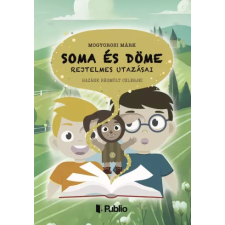 Publio Soma és Döme rejtelmes utazásai gyermek- és ifjúsági könyv