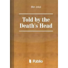 Publio Told by the Death's Head egyéb e-könyv